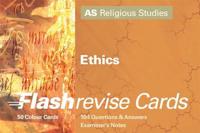 AS Religious Studies: Ethics FlashRevise Cards