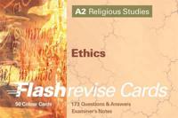 A2 Religious Studies: Ethics FlashRevise Cards