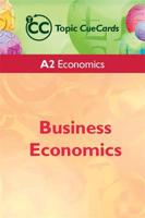 A2 Economics: Business Economics Topic CueCards