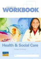 AQA AS Health & Social Care Student Workbook