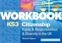 KS3 Citizenship Workbook: Rights & Responsibilities & Diversity in UK
