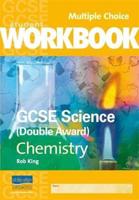 GCSE Science (Double Award): Chemistry Multiple Choice Workbook