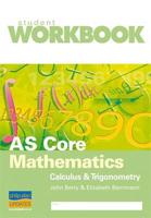 AS Core Mathematics: Calculus & Trigonometry Pack of 10