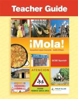 ãMola! GCSE Spanish Teacher Guide + Audio CDs and CD
