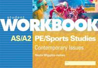 AS/A2 PE/Sport Studies: Contemporary Issues Workbook