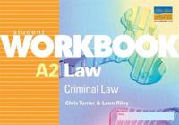 A2 Law: Criminal Law Student Workbook