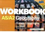 AS/A-Level Human Geography Student Workbook