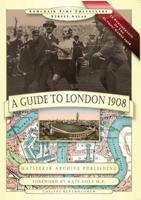 A Guide to London 1908