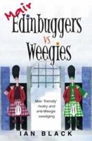 Mair Edinbuggers Vs. Merr Weegies