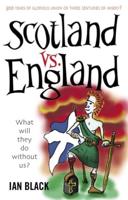 Scotland Vs England & England Vs Scotland