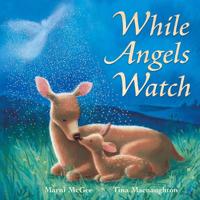 While Angels Watch