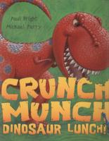 Crunch Munch Dinosaur Lunch!