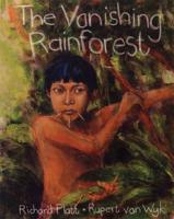 The Vanishing Rainforest