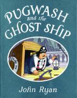 Pugwash and the Ghost Ship