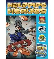 Wicked Tatoos Halfpipe Heroes