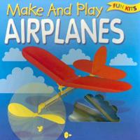 Make and Play Airplanes with Other and Pens/Pencils
