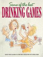 Some of the Best Drinking Games