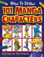 How to Draw 101 Manga Characters