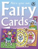 Make Your Own Fairy Cards