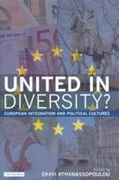 United in Diversity?: European Integration and Political Cultures