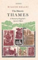 The Historic Thames A Portrait of England's Greatest River