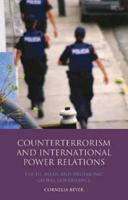 Counterterrorism and International Power Relations: The EU, ASEAN and Hegemonic Global Governance