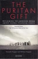 The Puritan Gift: Reclaiming the American Dream Amidst Global Financial Chaos