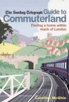 The Sunday Telegraph Guide to Commuterland