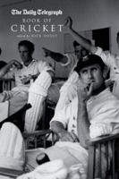The Daily Telegraph Book of Cricket