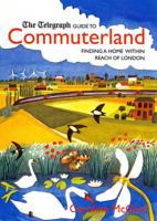 The Telegraph Guide to Commuterland