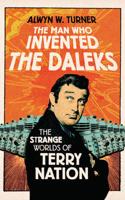 The Man Who Invented the Daleks