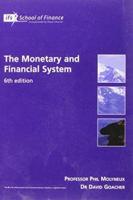 The Monetary and Financial System