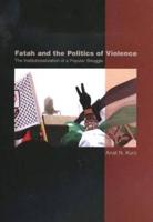 Fatah and the Politics of Violence