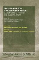 The Search for Israel-Arab Peace