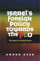 Israel's Foreign Policy Towards the PLO