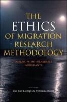 The Ethics of Migration Research Methodology