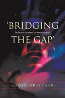 "Bridging the Gap"