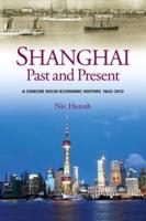 Shanghai, Past & Present