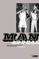 Man Appeal: Advertising, Modernism and Menswear