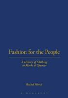 Fashion for the People: A History of Clothing at Marks & Spencer