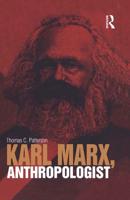 Karl Marx, Anthropologist