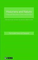 Historians and Nature: Comparative Approaches to Environmental History