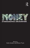 Money: Ethnographic Encounters