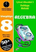 Algebra Blwyddyn 8