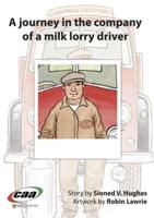 A Journey in the Company of a Milk Lorry Driver