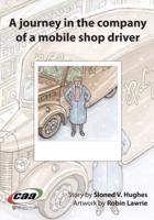 A Journey in the Company of a Mobile Shop Driver