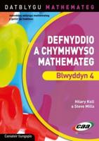 Defnyddio a Chymhwyso Mathemateg. Blwyddyn 4