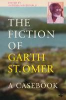 The Fiction of Garth St Omer
