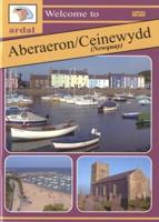 Ardal Guides: Welcome to Aberaeron - Ceinewydd (Newquay)