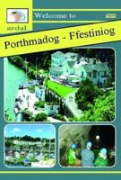 Ardal Guides: Welcome to Porthmadog - Ffestiniog